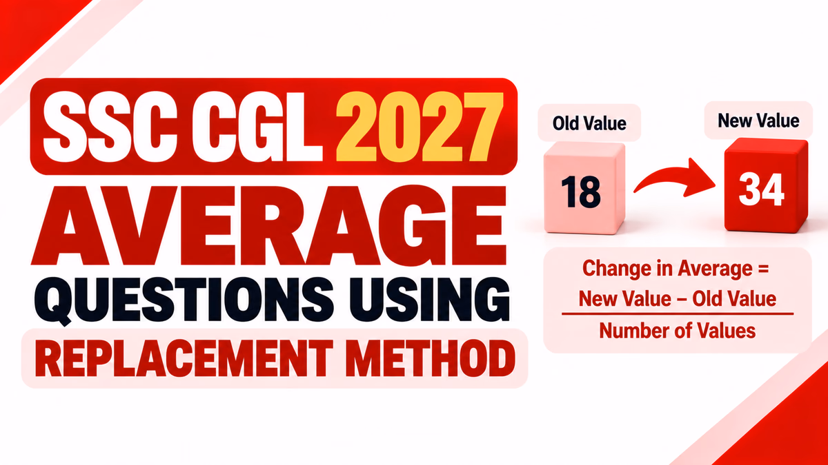 SSC CGL 2027 Average Questions Using the Replacement Method